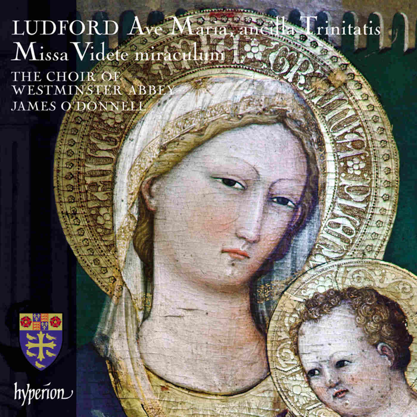 Album cover - Ludford: Ave Maria, ancilla Trinitatis Missa Videte miraculum