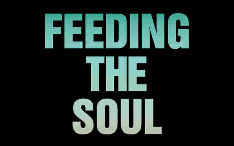Feeding The Soul